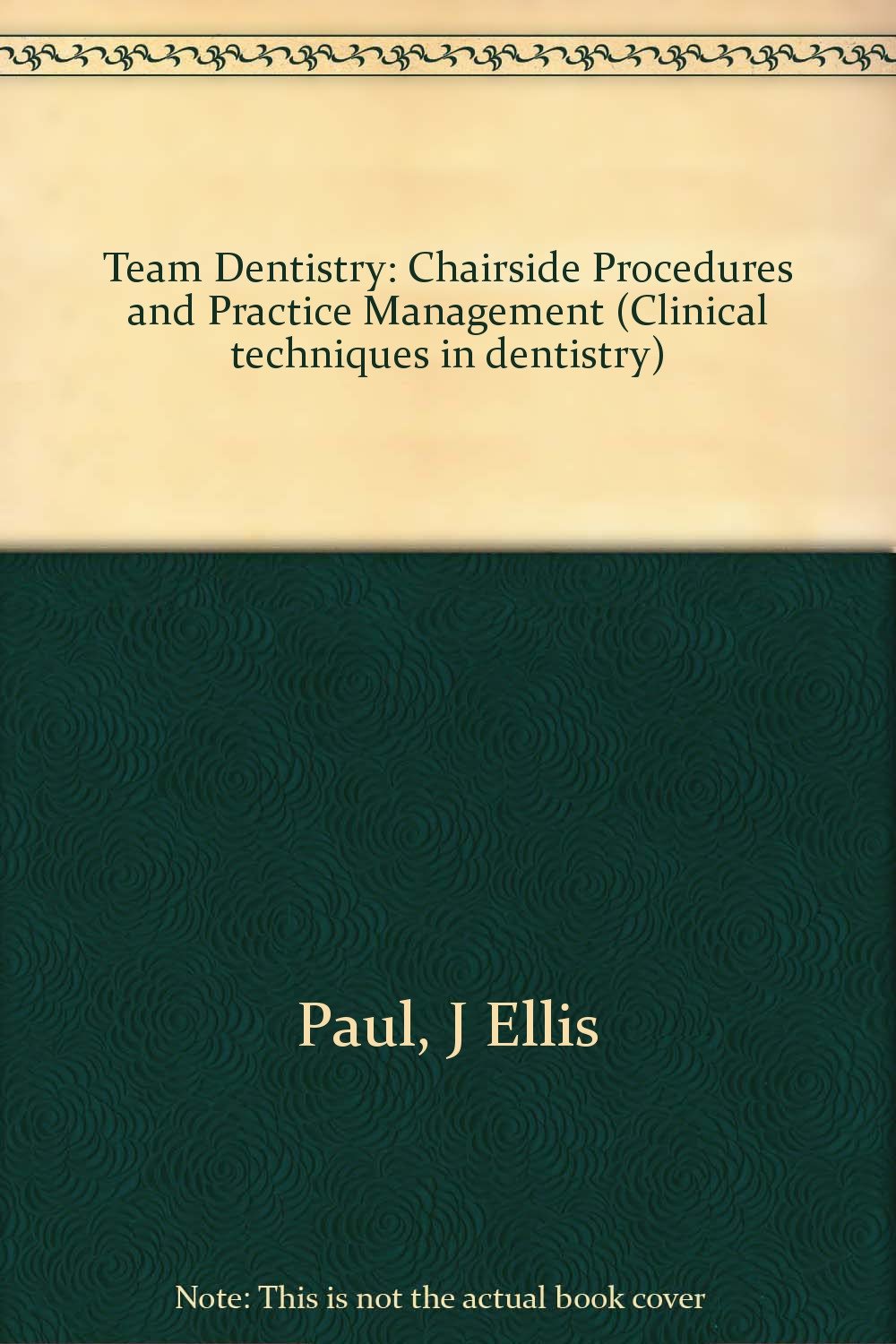 Team Dentistry: Chairside Procedures and Practice Management - Retail Maharaj