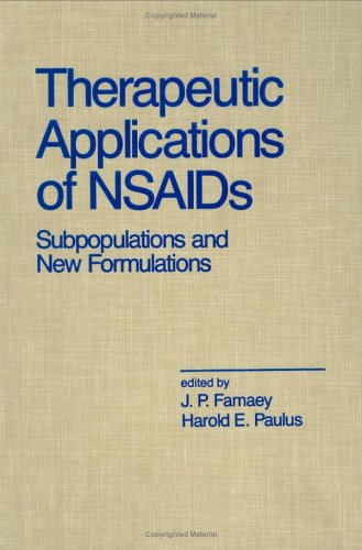 Therapeutic Applications of Nsaids: Subpopulations and New Formulations: 10 (Inflammatory Disease and Therapy) - Retail Maharaj
