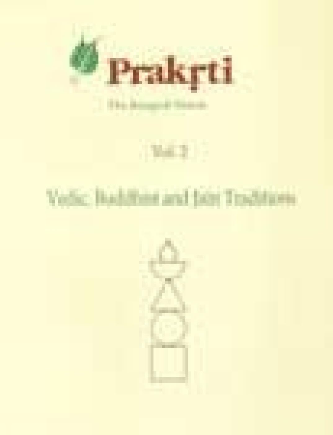 The Oral Tradition: Vedic, Buddhist and Jain Traditons v. 2 (Indira Gandhi National Centre for the Arts) - Retail Maharaj