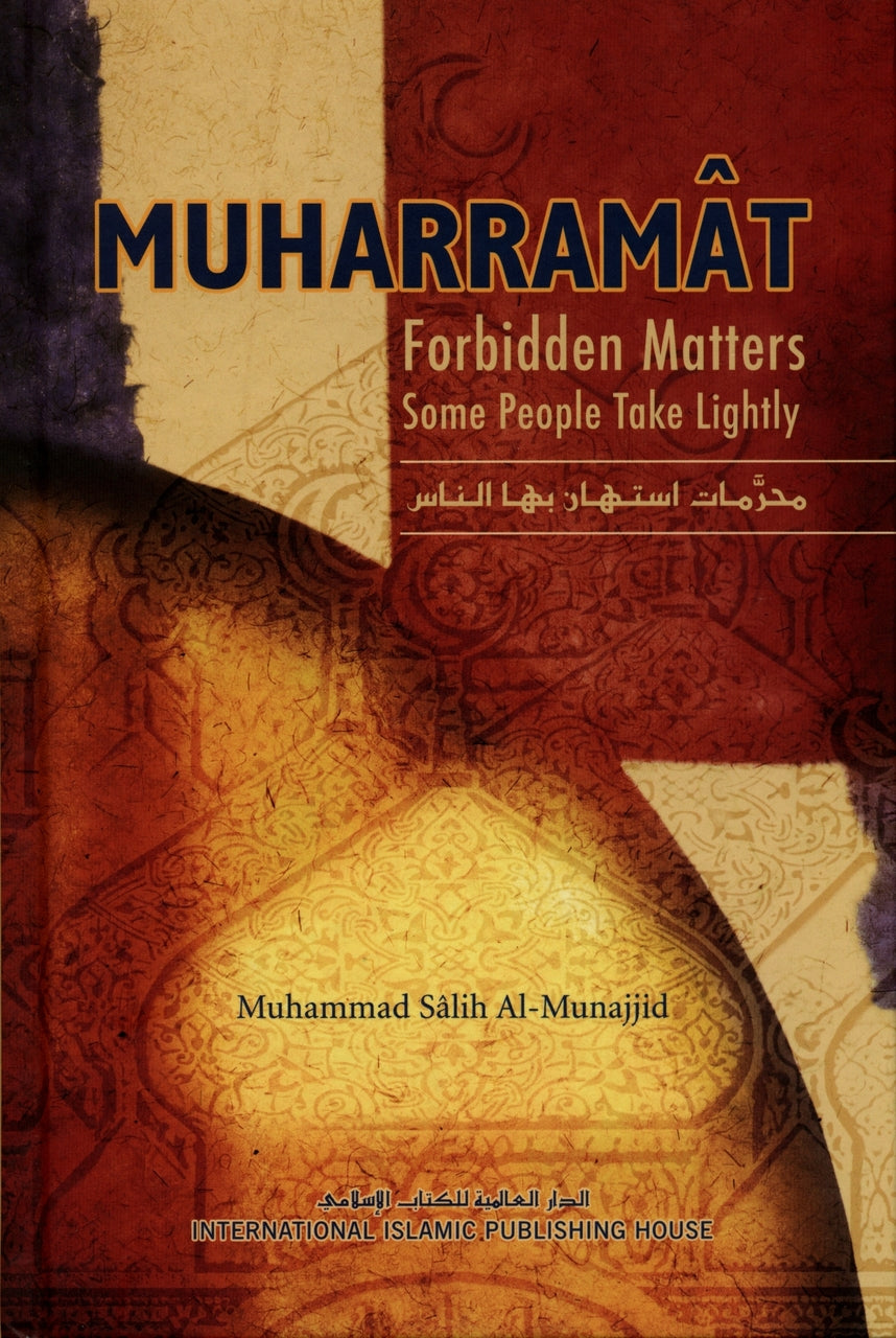 Muharramat: Forbidden Matters Some People Take Lightly - Retail Maharaj