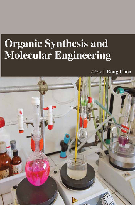 ORGANIC SYNTHESIS AND MOLECULAR ENGINEERING - Retail Maharaj