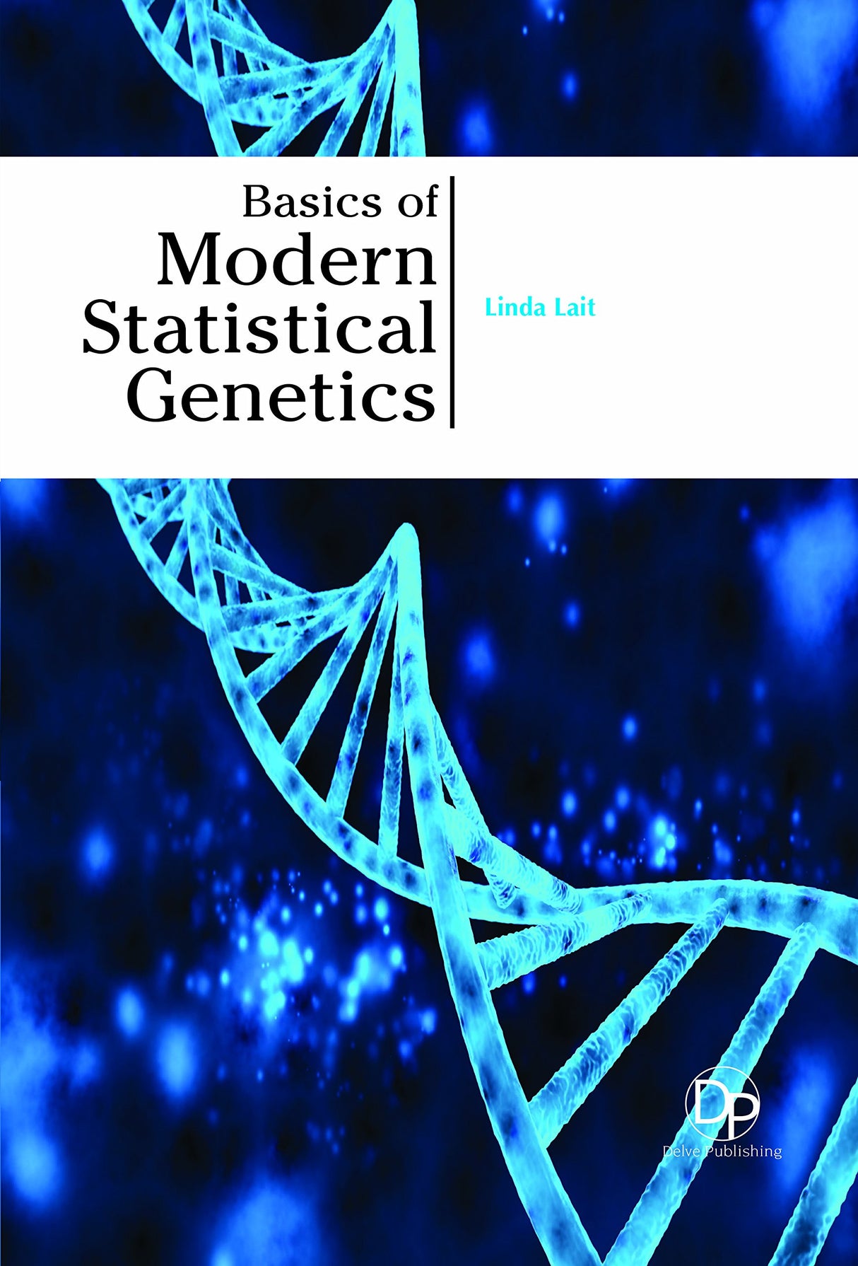 Basics of Modern Statistical Genetics - Retail Maharaj
