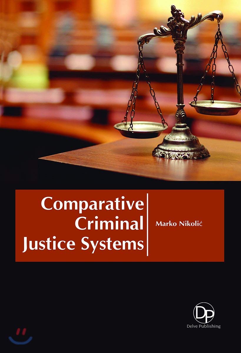 Comparative Criminal Justice Systems - Retail Maharaj