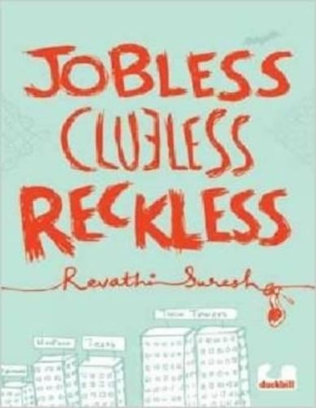 Jobless Clueless Reckless - Retail Maharaj