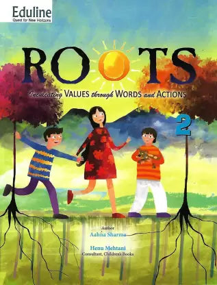 EDULINE ROOTS (INCULCATING VALUES THROUGH WORDS AND ACTIONS) CLASS 2 - Retail Maharaj