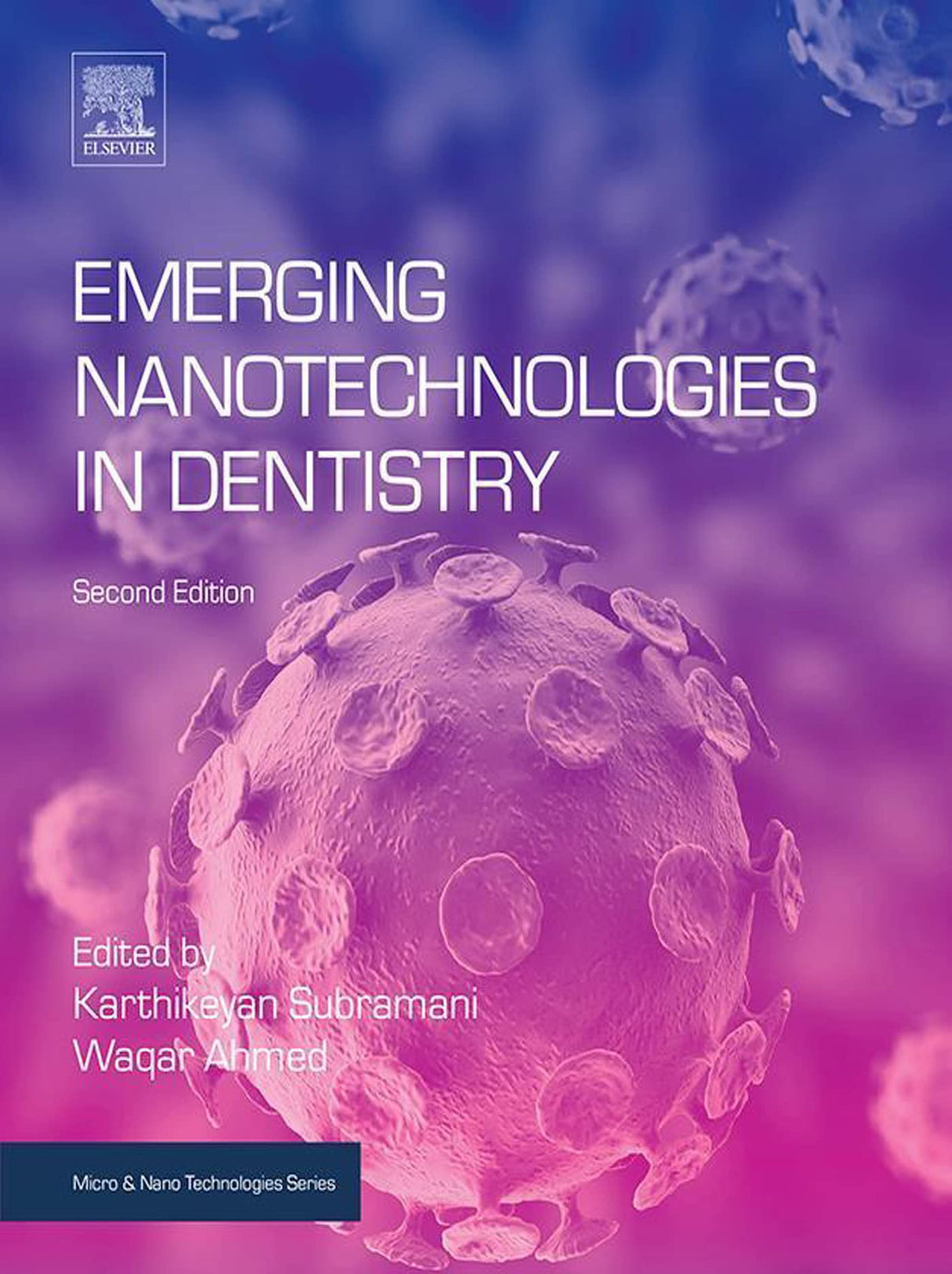 Emerging Nanotechnologies in Dentistry: Processes, Materials and Applications (Micro and Nano Technologies) - Retail Maharaj