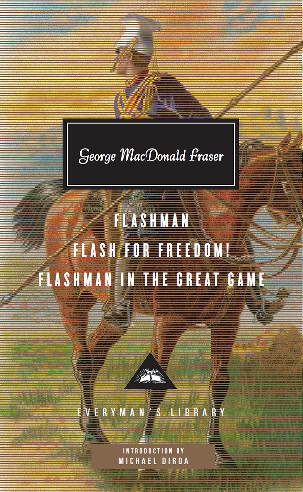 Flashman, Flash for Freedom!, Flashman in the Great Game (Everyman's Library CLASSICS) - Retail Maharaj