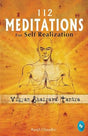 112 Meditations for Self Realization: Vigyan Bhairava Tantra - Retail Maharaj