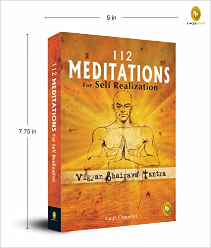 112 Meditations for Self Realization: Vigyan Bhairava Tantra - Retail Maharaj