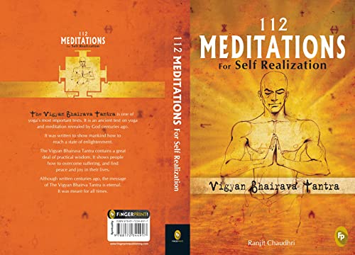 112 Meditations for Self Realization: Vigyan Bhairava Tantra - Retail Maharaj