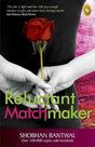 The Reluctant Matchmaker - Retail Maharaj