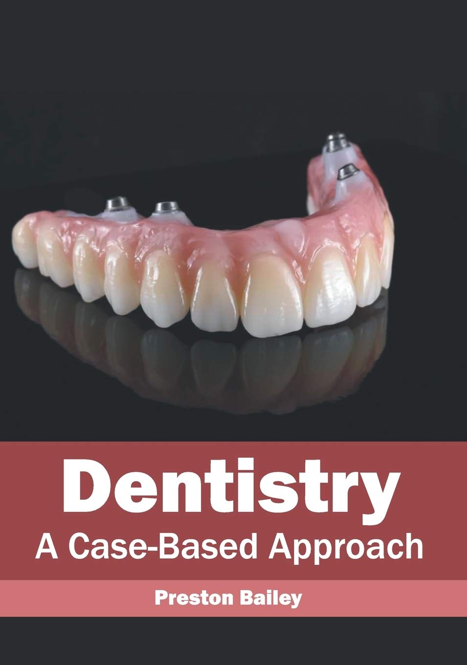 Dentistry: A Case-Based Approach - Retail Maharaj