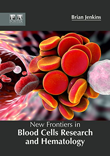 New Frontiers in Blood Cells Research and Hematology - Retail Maharaj