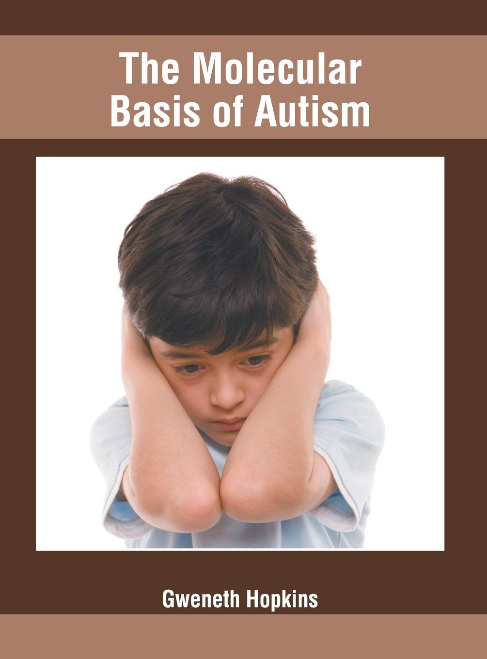 The Molecular Basis of Autism - Retail Maharaj