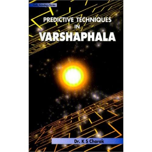 Predictive Techniques in Varshaphala: Vedic Astrology Series In English By Dr. K S Charak - Retail Maharaj