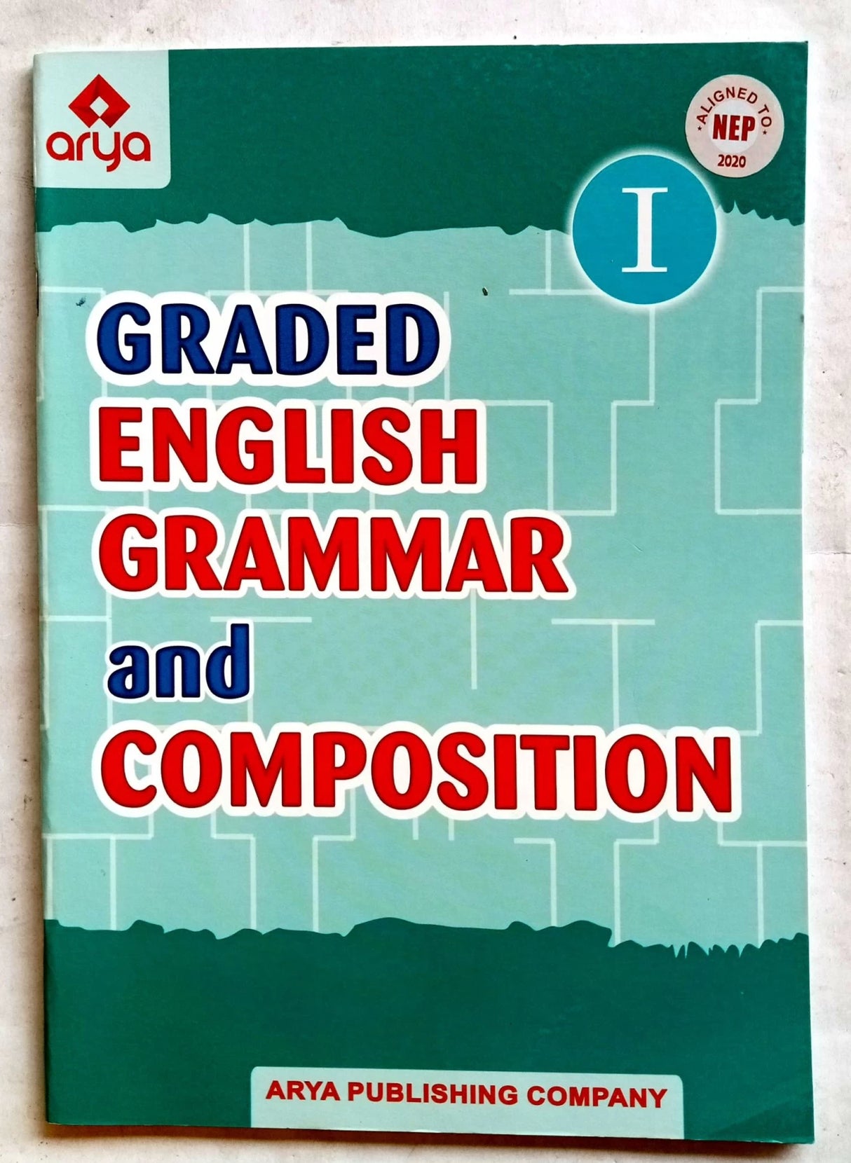 GRADED ENGLISH GRAMMAR AND COMPOSITION CLASS-1 (Paperback, Latesh Chaudhary) - Retail Maharaj