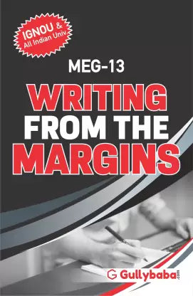 Gullybaba IGNOU 2nd Year MA (Latest Edition) MEG-13 Writings from The Margins in English - Retail Maharaj