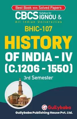 Gullybaba IGNOU 3rd Semester CBCS BA Honours (Latest Edition) BHIC-107 History of India-IV - Retail Maharaj