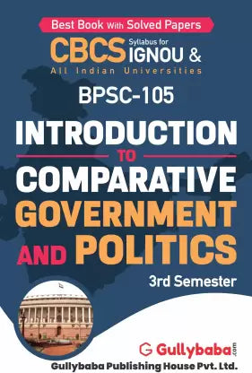 Gullybaba IGNOU 3rd Semester CBCS BA Honours (Latest Edition) BPSC-105 Introduction to Comparative Government And Politics in English - Retail Maharaj