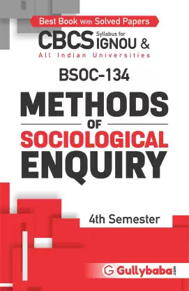 4th Semester CBCS BAG (Latest Edition) BSOC-134 Methods of Sociological Enquiry - Retail Maharaj