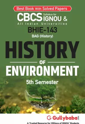 Gullybaba IGNOU 5th Semester CBCS BAG & BA Honours (Latest Edition) BHIE-143 History of Environment in English - Retail Maharaj