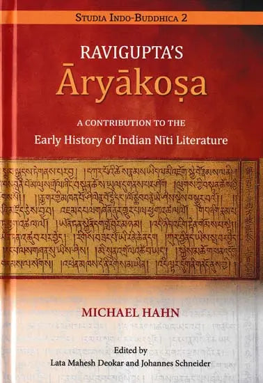 Ravigupta's Aryakosa (A Contribution to the Early History of Indian Niti Literature) - Retail Maharaj