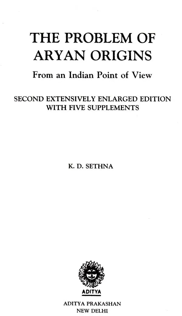 The Problem of Aryan Origins: From an Indian Point of View (Second Extensively Enlarged Edition with Five Supplements) - Retail Maharaj