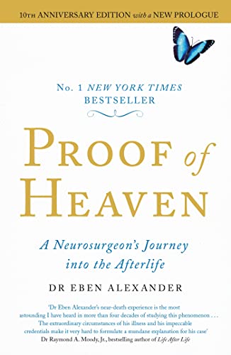 PROOF OF HEAVEN: A NEUROSURGEON'S JOURNEY INTO THE AFTERLIFE - Retail Maharaj