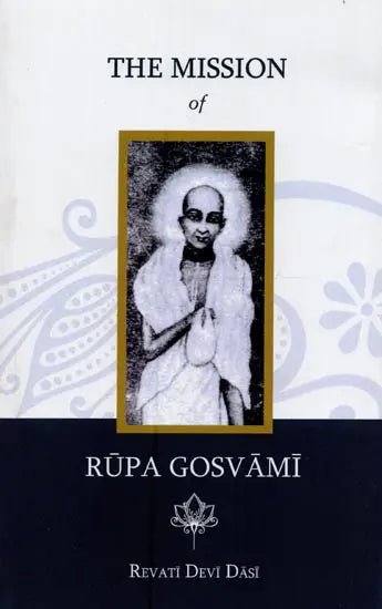 The Mission of Rupa Gosvami - Retail Maharaj