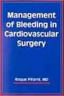 Management of Bleeding in Cardiovascular Surgery - Retail Maharaj