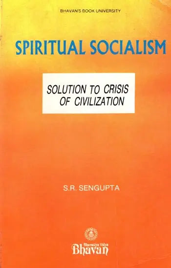 Spiritual Socialism- Solution to Crisis of Civilization (An Old and Rare Book) - Retail Maharaj
