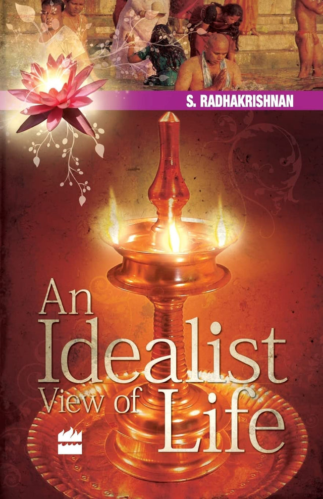 An Idealist View of Life - Retail Maharaj