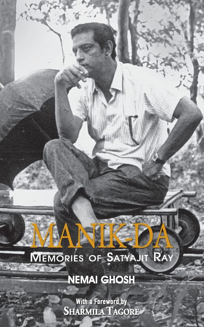 Manik Da - Memoirs of Satyajit Ray - Retail Maharaj