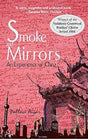 Smoke and Mirrors: An Experience Of China - Retail Maharaj