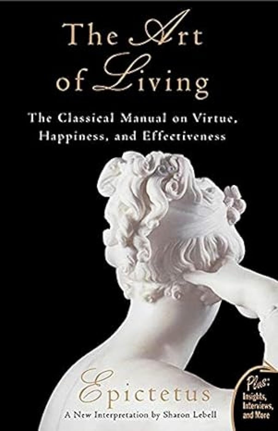 The Art Of Living : The Classical Manual On Virtue, Happiness And Effectiveness - Retail Maharaj