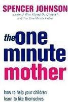 The One-Minute Mother (The One Minute Manager) - Retail Maharaj