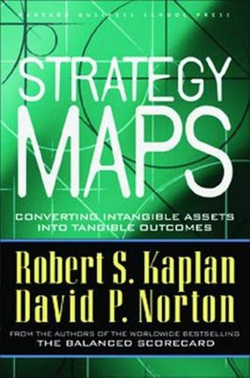 Strategy Maps: Converting Intangible Assets into Tangible Outcomes - Retail Maharaj