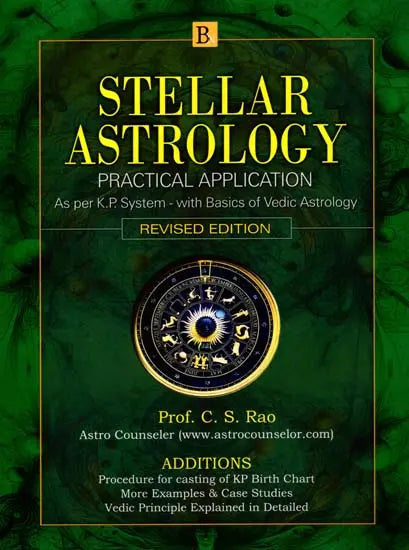 Stellar Astrology: Practical Application- As Per K. P. System- with Basics of Vedic Astrology - Retail Maharaj