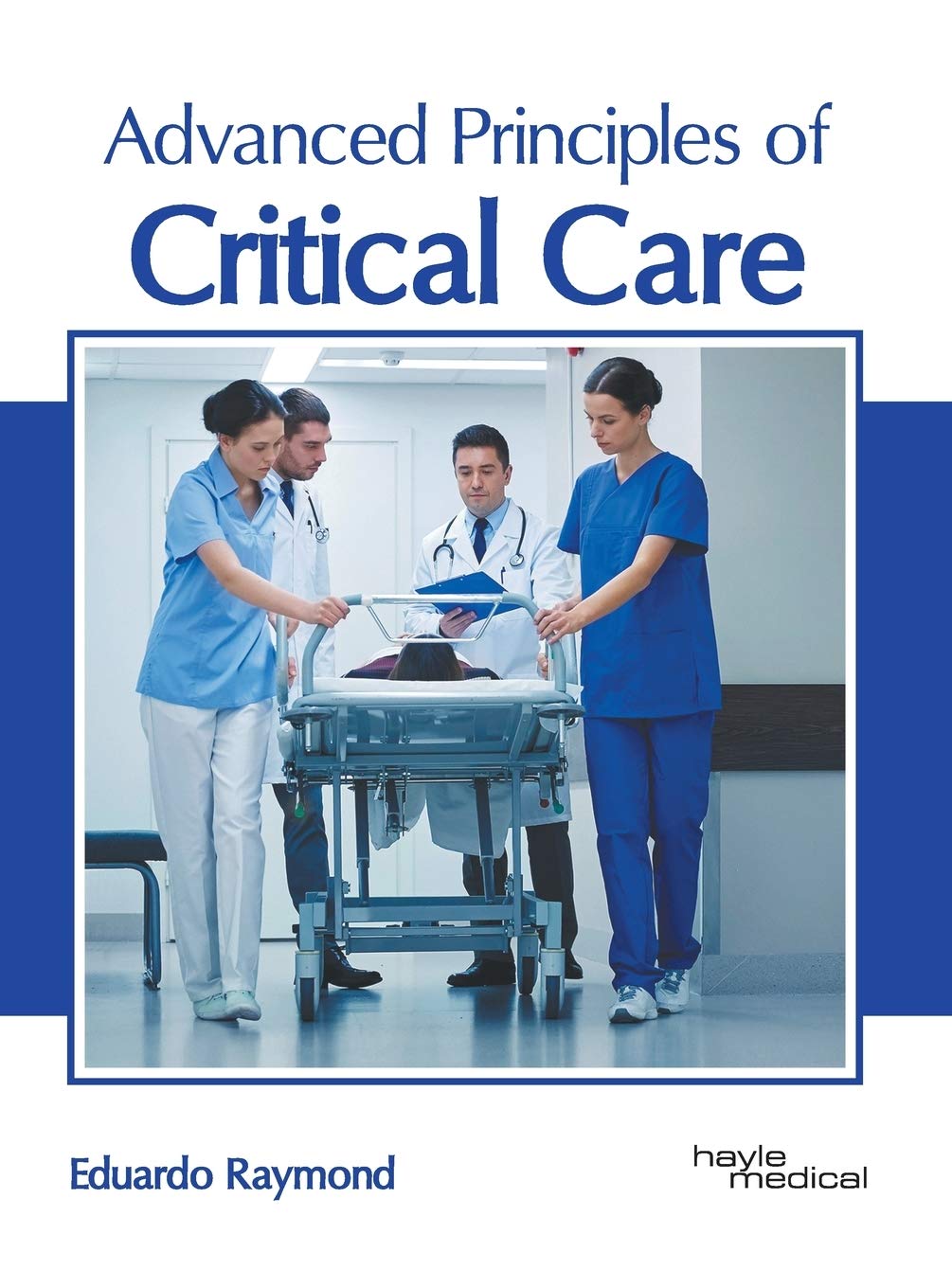 Advanced Principles of Critical Care - Retail Maharaj