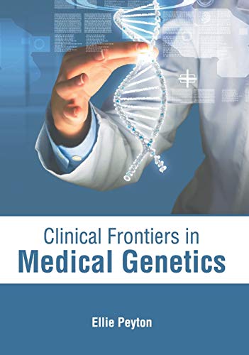 Clinical Frontiers in Medical Genetics - Retail Maharaj