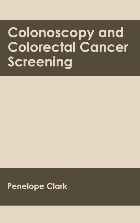 Colonoscopy and Colorectal Cancer Screening - Retail Maharaj