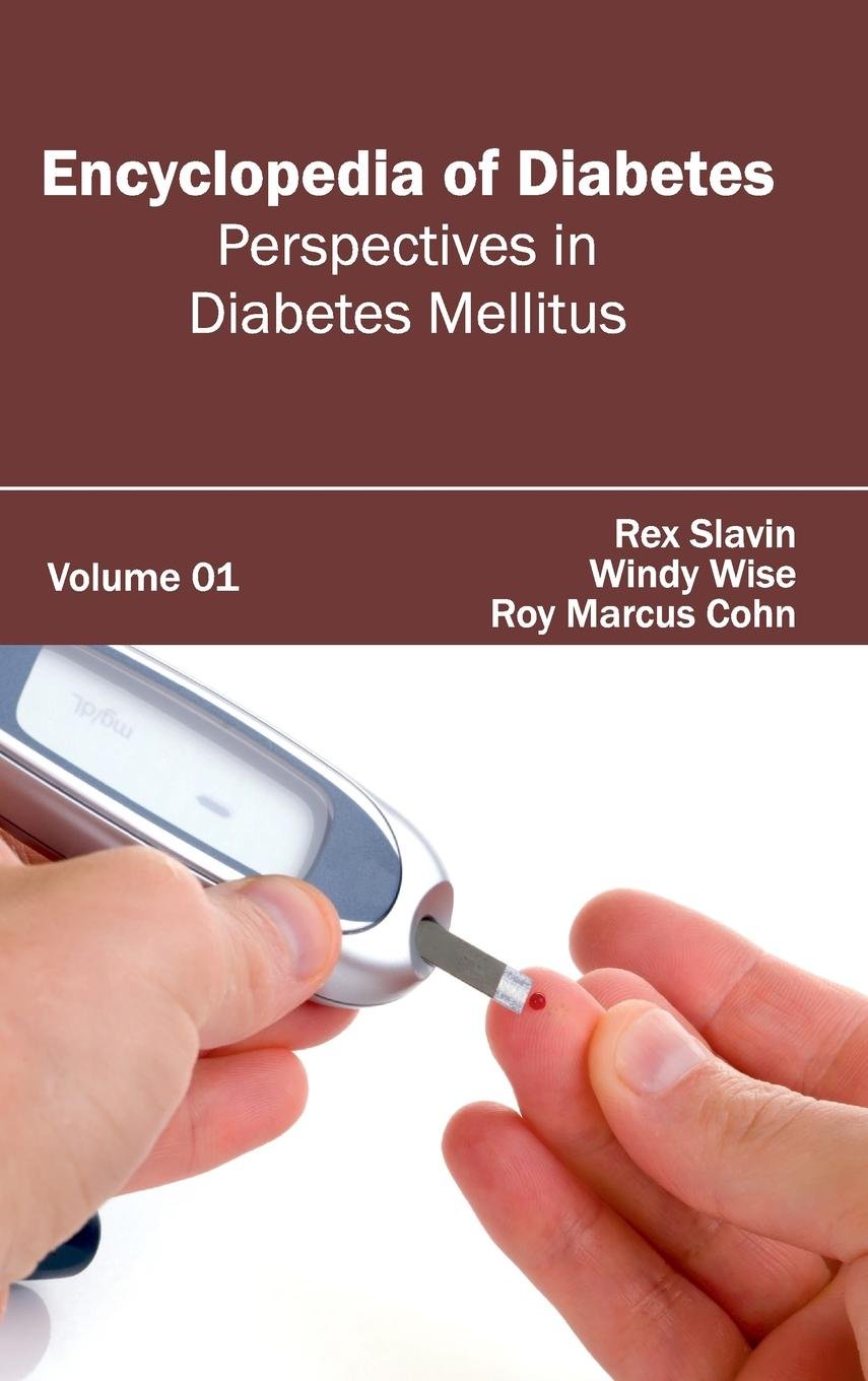 Encyclopedia of Diabetes: Volume 01 (Perspectives in Diabetes Mellitus) - Retail Maharaj