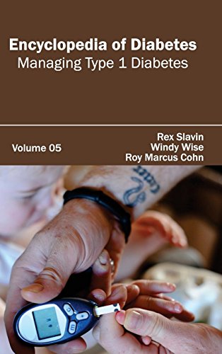 Encyclopedia of Diabetes: Volume 05 (Managing Type 1 Diabetes) - Retail Maharaj