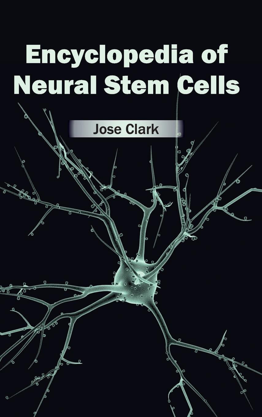 Encyclopedia of Neural Stem Cells - Retail Maharaj