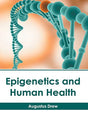 Epigenetics and Human Health - Retail Maharaj