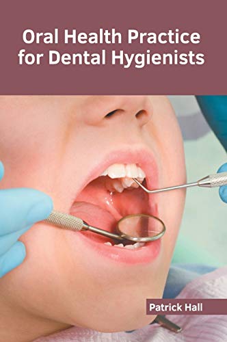 Oral Health Practice for Dental Hygienists - Retail Maharaj