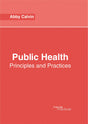 Public Health: Principles and Practices - Retail Maharaj