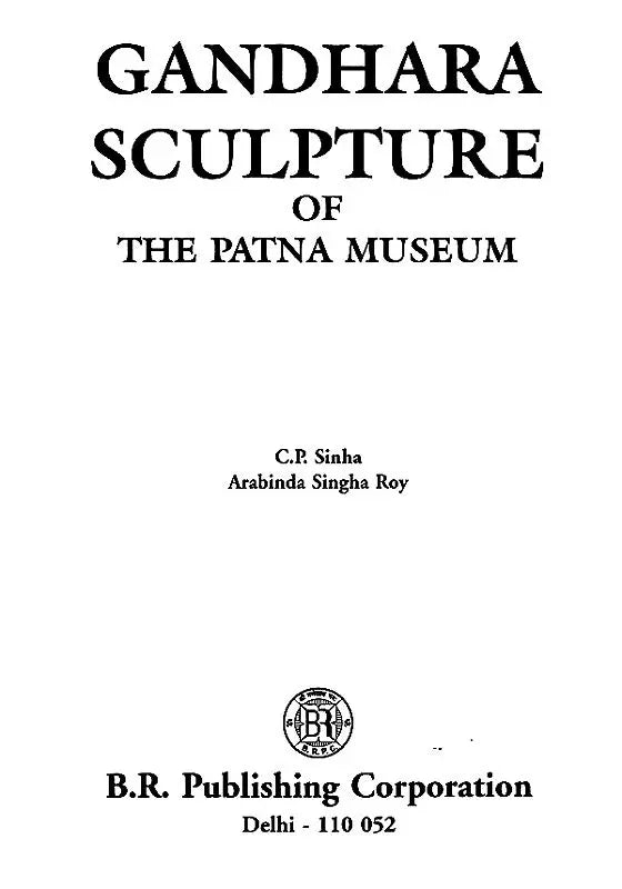 Gandhara Sculpture of the Patna Museum - Retail Maharaj