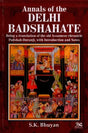 Annals of the Delhi Badshahate (Being A Translation of the Old Assamese Chronicle Padshah-Buranji, with Introduction and Notes) - Retail Maharaj