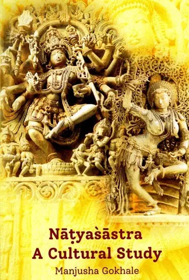 Natyasastra: A Cultural Study - Retail Maharaj